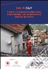 IDRL IN ITALY. A Study on Strengthening Legal Preparedness for International Disaster Response. E-book. Formato PDF ebook di Italian Red Cross