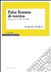 Falso Trattato di estetica: Saggio sulla crisi del reale. E-book. Formato Mobipocket ebook di Benjamin Fondane