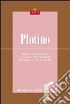 Plotino: Si può essere felici anche non agendo. È la disposizione dell'anima che crea la felicità. E-book. Formato EPUB ebook