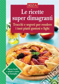 Le ricette superdimagranti. E-book. Formato EPUB ebook