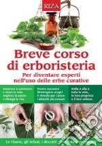 Breve corso di erboristeria. E-book. Formato EPUB ebook