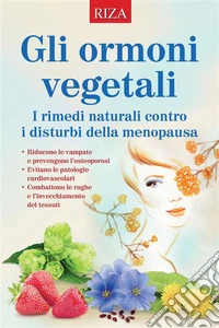 Gli ormoni vegetali. E-book. Formato EPUB ebook