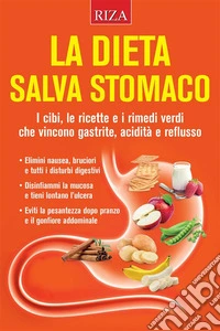 La dieta salva stomaco. E-book. Formato EPUB ebook