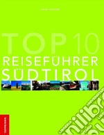 Top Ten Reiseführer Südtirol. E-book. Formato EPUB