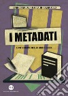 I metadati: Come vendere meglio libri e ebook. E-book. Formato EPUB ebook di Enrico Guida