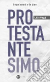 Protestantesimo. E-book. Formato EPUB ebook di Lidia Maggi