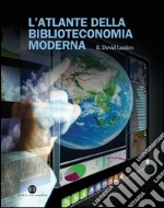 L'Atlante della biblioteconomia moderna. E-book. Formato PDF ebook