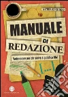 Manuale di redazione: Vademecum per chi scrive e pubblica libri. E-book. Formato PDF ebook di Edigeo