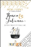 Romeo & Julienne: Scrittori e personaggi tra fornelli e web. E-book. Formato EPUB ebook