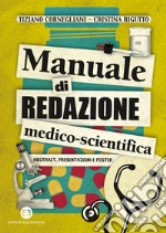 Manuale di redazione medico-scientifica: Abstract, presentazioni e poster. E-book. Formato EPUB ebook