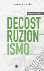 Decostruzionismo. E-book. Formato EPUB