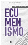 Ecumenismo. E-book. Formato EPUB ebook