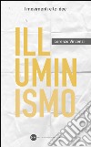 Illuminismo. E-book. Formato EPUB ebook