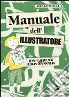 Manuale dell'illustratore: Come pubblicare album per bambini. E-book. Formato EPUB ebook