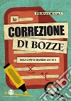 La correzione di bozze. E-book. Formato PDF ebook di Ferdinando Scala
