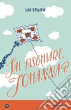 Sai fischiare, Johanna?. E-book. Formato EPUB ebook