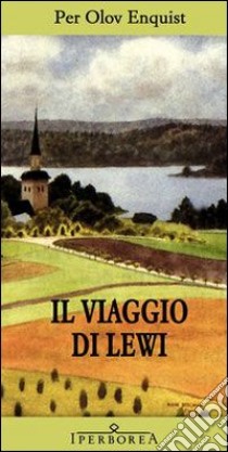 Il viaggio di Lewi. E-book. Formato EPUB ebook di Per Olov Enquist