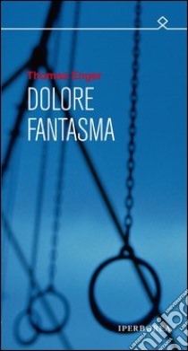 Dolore fantasma. E-book. Formato EPUB ebook di Thomas Enger