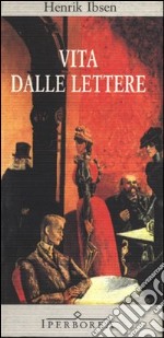 Vita dalle lettere. E-book. Formato EPUB ebook