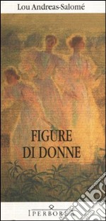 Figure di donne. Le figure femminili nei sei drammi familiari di Ibsen. E-book. Formato EPUB ebook