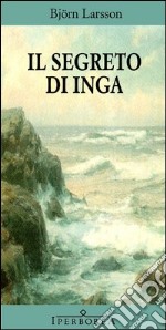 Il segreto di Inga. E-book. Formato EPUB ebook