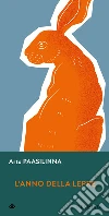 L'anno della lepre. E-book. Formato EPUB ebook di Arto Paasilinna