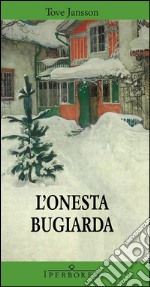 L'onesta bugiarda. E-book. Formato EPUB ebook