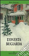 L'onesta bugiarda. E-book. Formato EPUB ebook di Tove Jansson