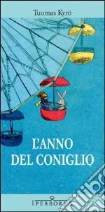 L'anno del coniglio. E-book. Formato EPUB ebook