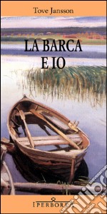 La barca e io. E-book. Formato EPUB ebook