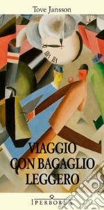 Viaggio con bagaglio leggero. E-book. Formato EPUB ebook