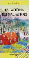 La fattoria dei malfattori. E-book. Formato EPUB ebook di Arto Paasilinna