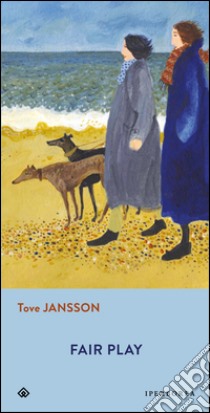 Fair play. E-book. Formato EPUB ebook di Tove Jansson