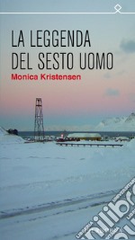 La leggenda del sesto uomo. E-book. Formato EPUB ebook