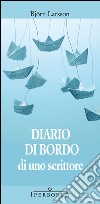 Diario di bordo di uno scrittore. E-book. Formato EPUB ebook