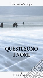 Questi sono i nomi. E-book. Formato EPUB ebook