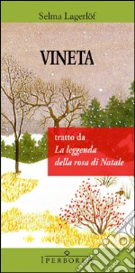 Vineta - La leggenda della rosa di Natale. E-book. Formato EPUB ebook