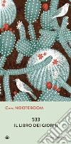 533 Il libro dei giorni. E-book. Formato EPUB ebook di Cees Nooteboom
