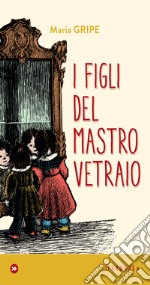 I figli del mastro vetraio. E-book. Formato EPUB ebook