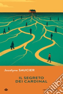 Il segreto dei Cardinal. E-book. Formato EPUB ebook di Jocelyne Saucier