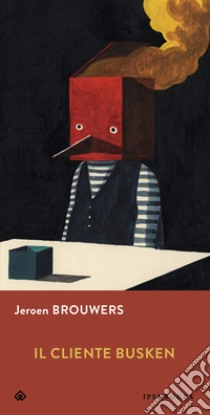 Il cliente Busken. E-book. Formato EPUB ebook di Jeroen Brouwers