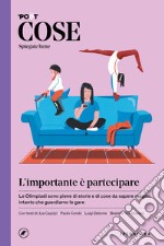 Cose spiegate bene. L'importante è partecipare. E-book. Formato EPUB ebook