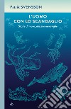 L’uomo con lo scandaglio. E-book. Formato EPUB ebook di Patrik Svensson