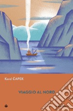 Viaggio al Nord. E-book. Formato EPUB ebook