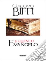 Il quinto evangelo. E-book. Formato EPUB ebook