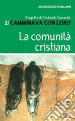 La comunità cristiana. E-book. Formato PDF