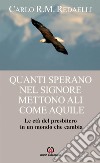 Quanti sperano nel Signore mettono ali come aquile: Le età del presbiterio in un mondo che cambia. E-book. Formato EPUB ebook