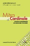 Mitra al Cardinale: Piccolo dizionario ecclesialese-italiano. E-book. Formato PDF ebook