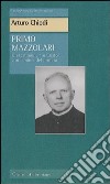 Primo Mazzolari: Un testimone 'in Cristo' con l’anima del profeta. E-book. Formato EPUB ebook