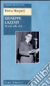 Giuseppe Lazzati: Educare nella città. E-book. Formato EPUB ebook di Marta Margotti